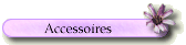 Accessoires