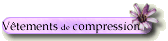 V&ecirc;tements de compression